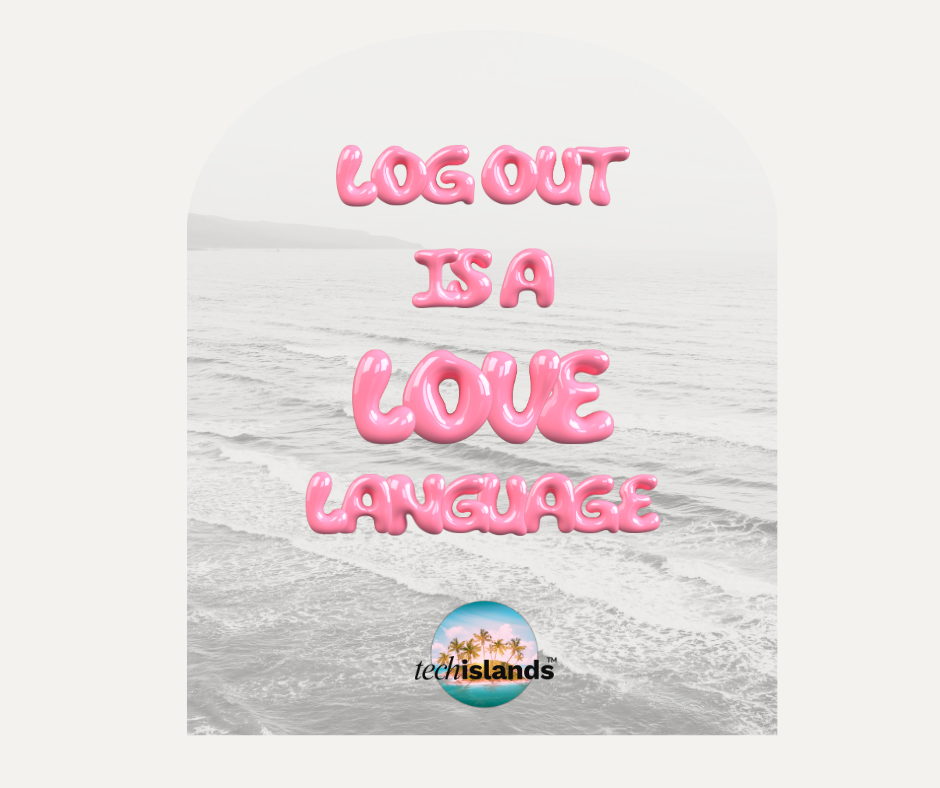 Log Out Is A Love Language - Phone Wall paper - Digital Download