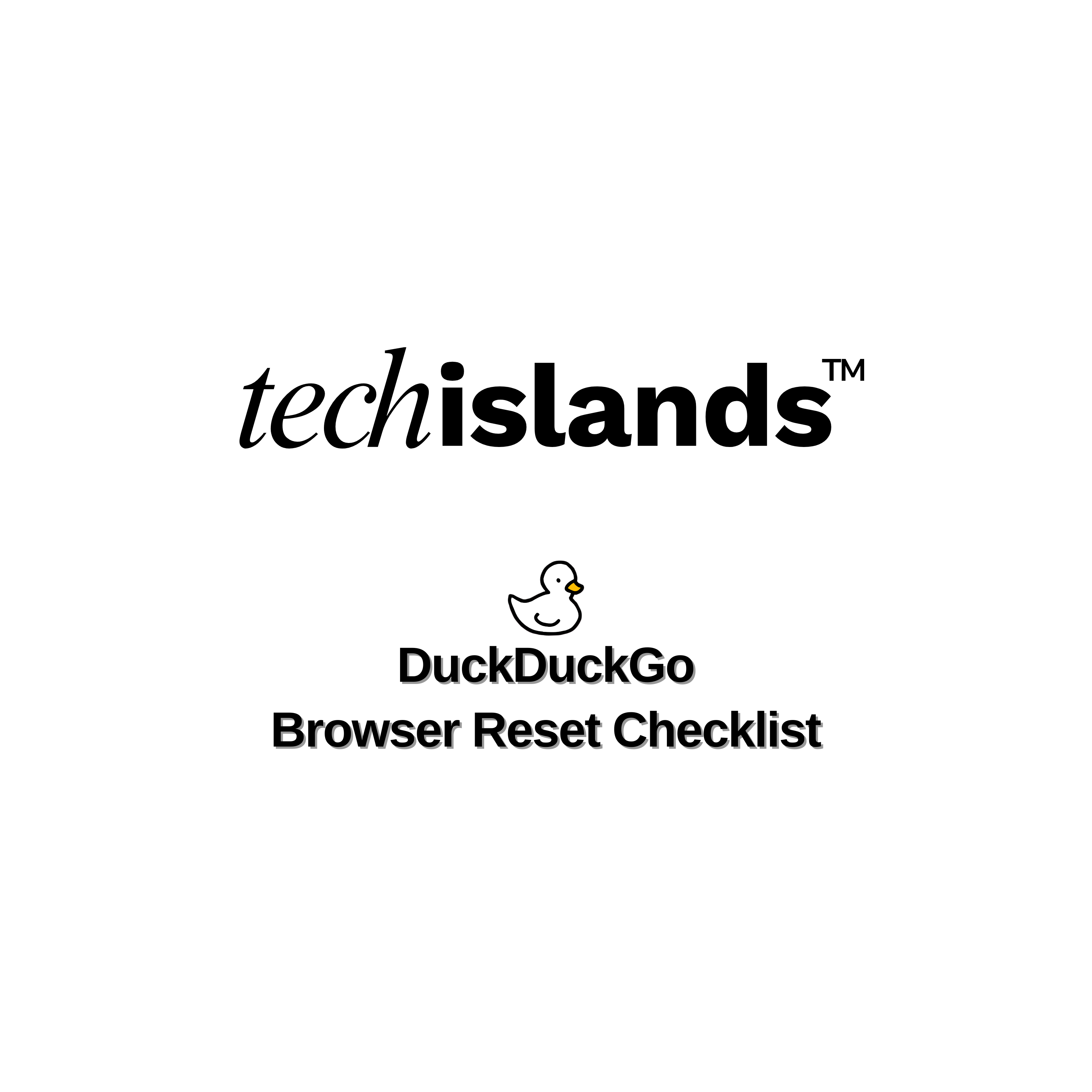 DuckDuckGo - Browser Reset Checklist (Free Download)